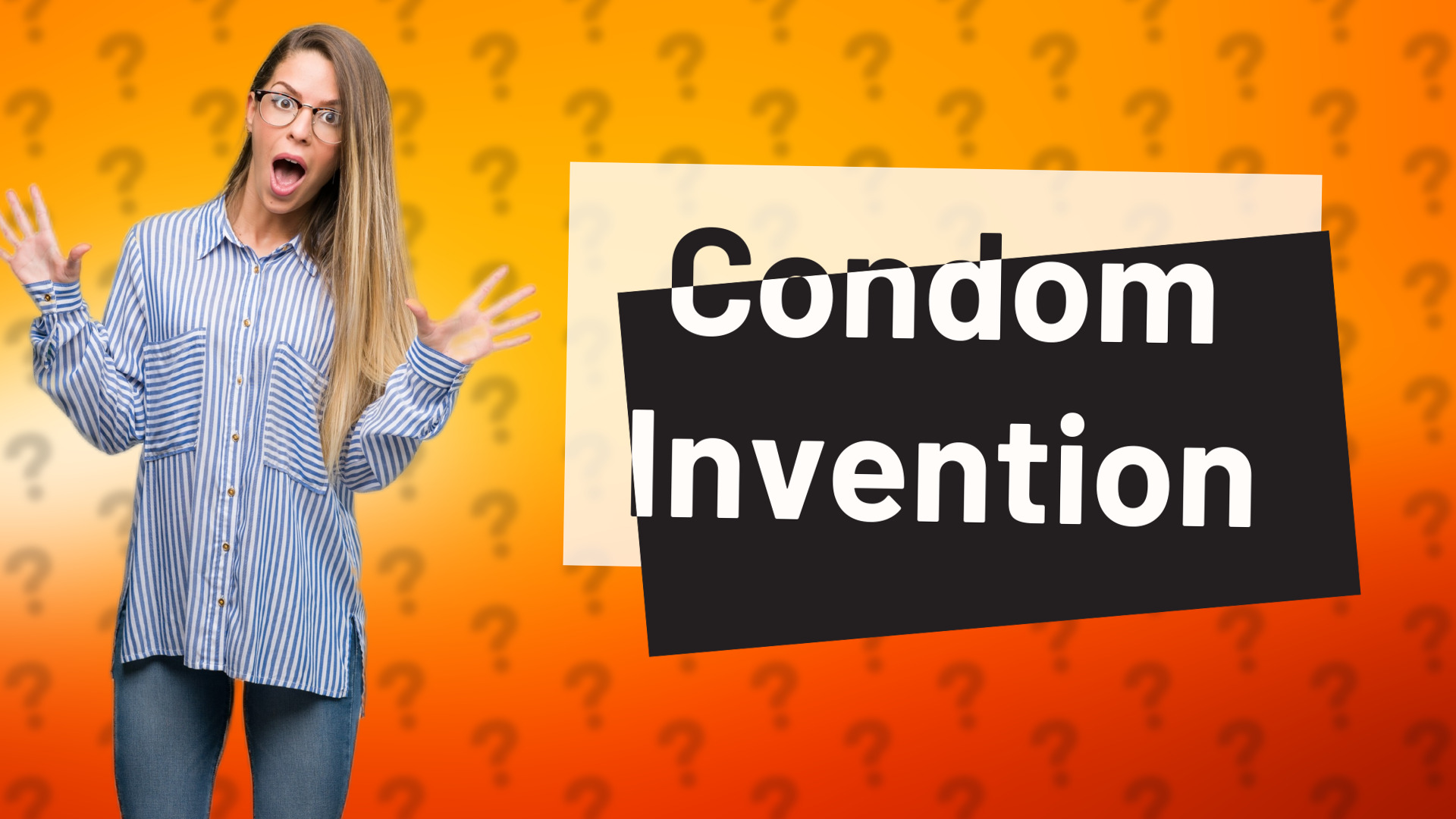 Condom Invention