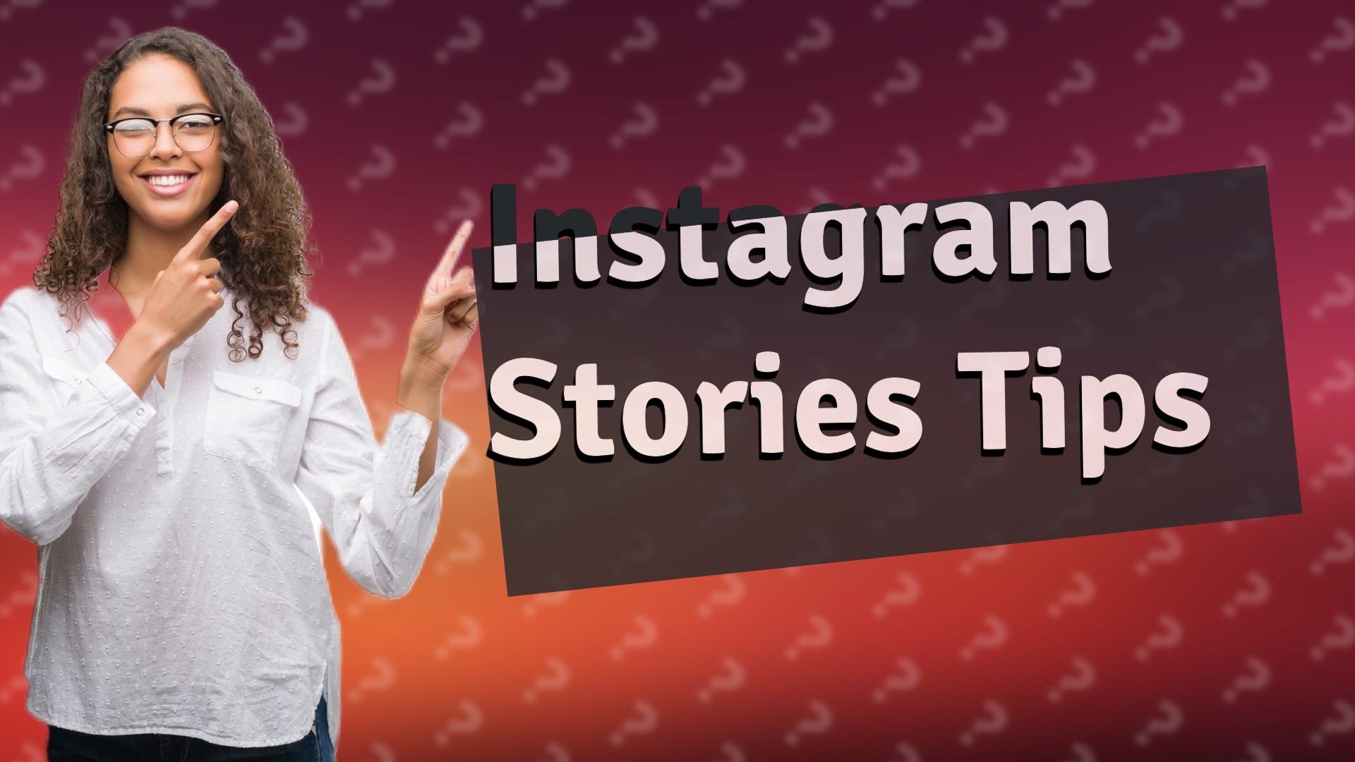 Instagram Stories Tips