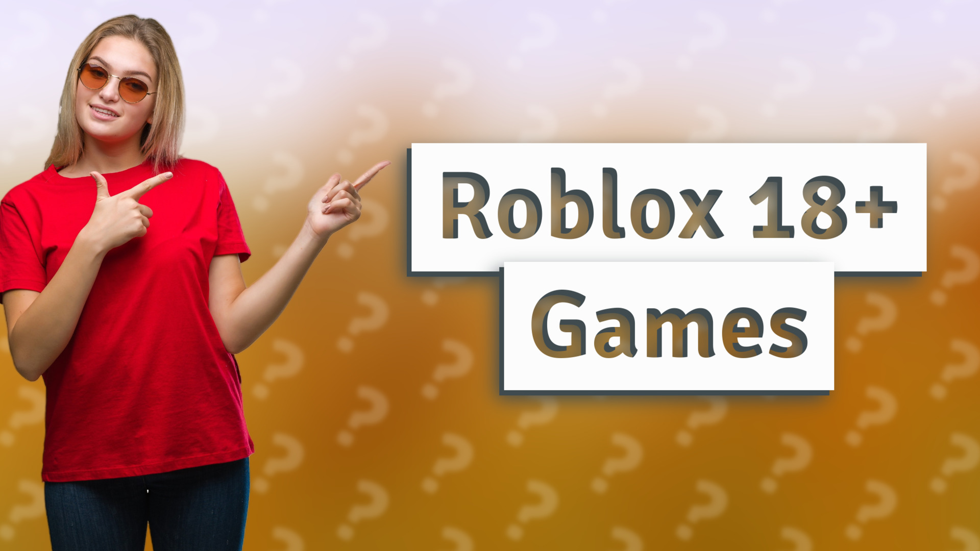 Roblox 18+ Games