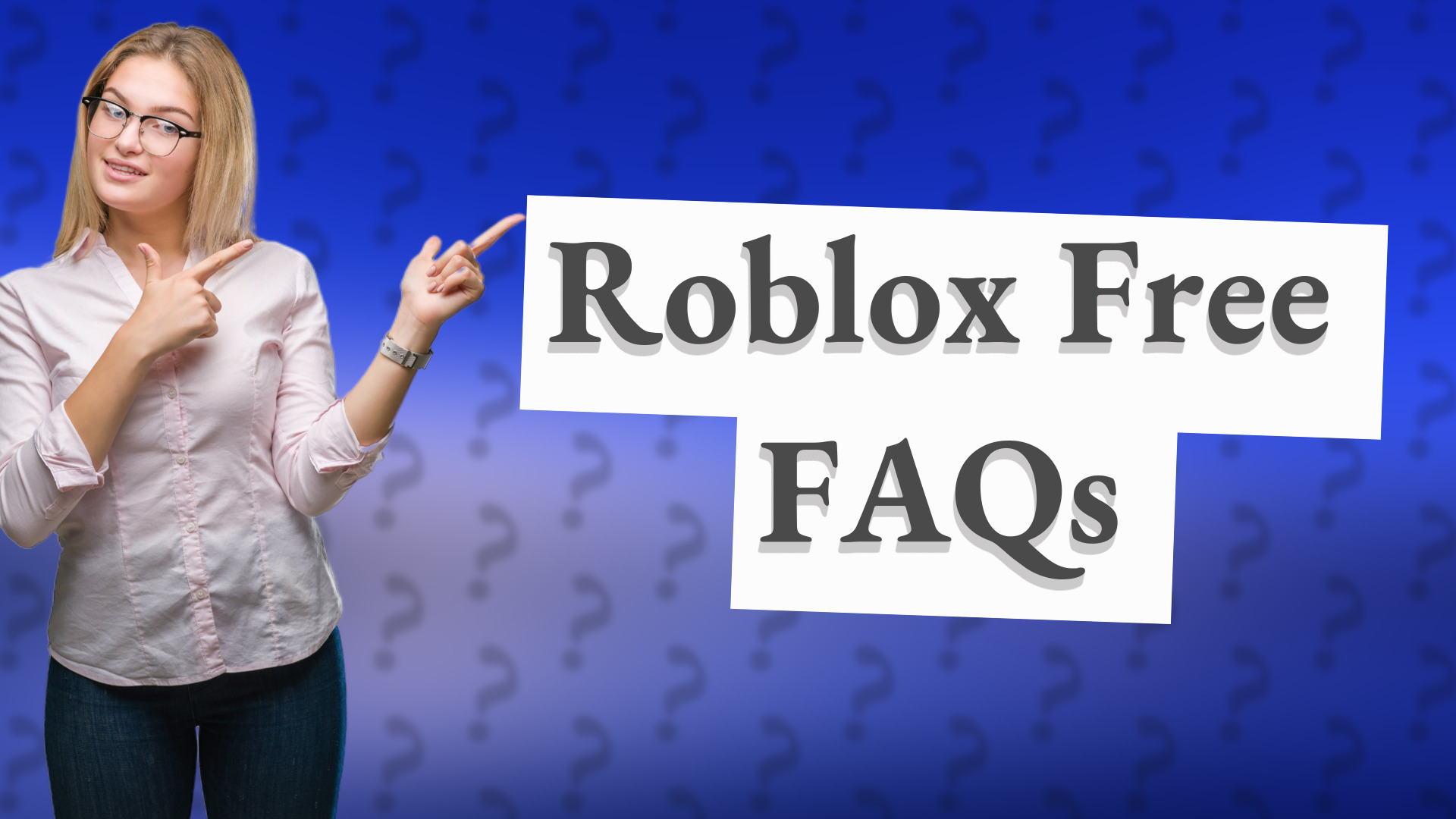 Roblox Free FAQs