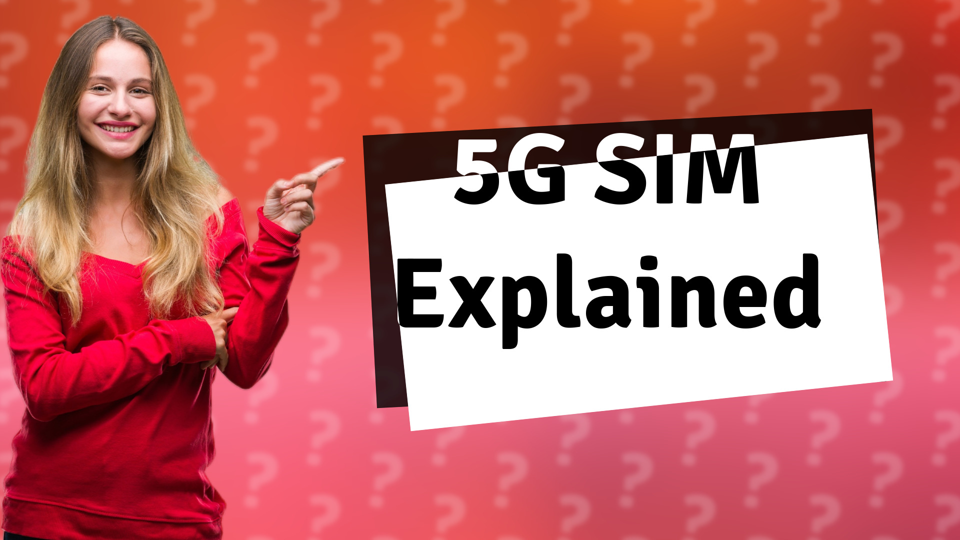 5G SIM Explained
