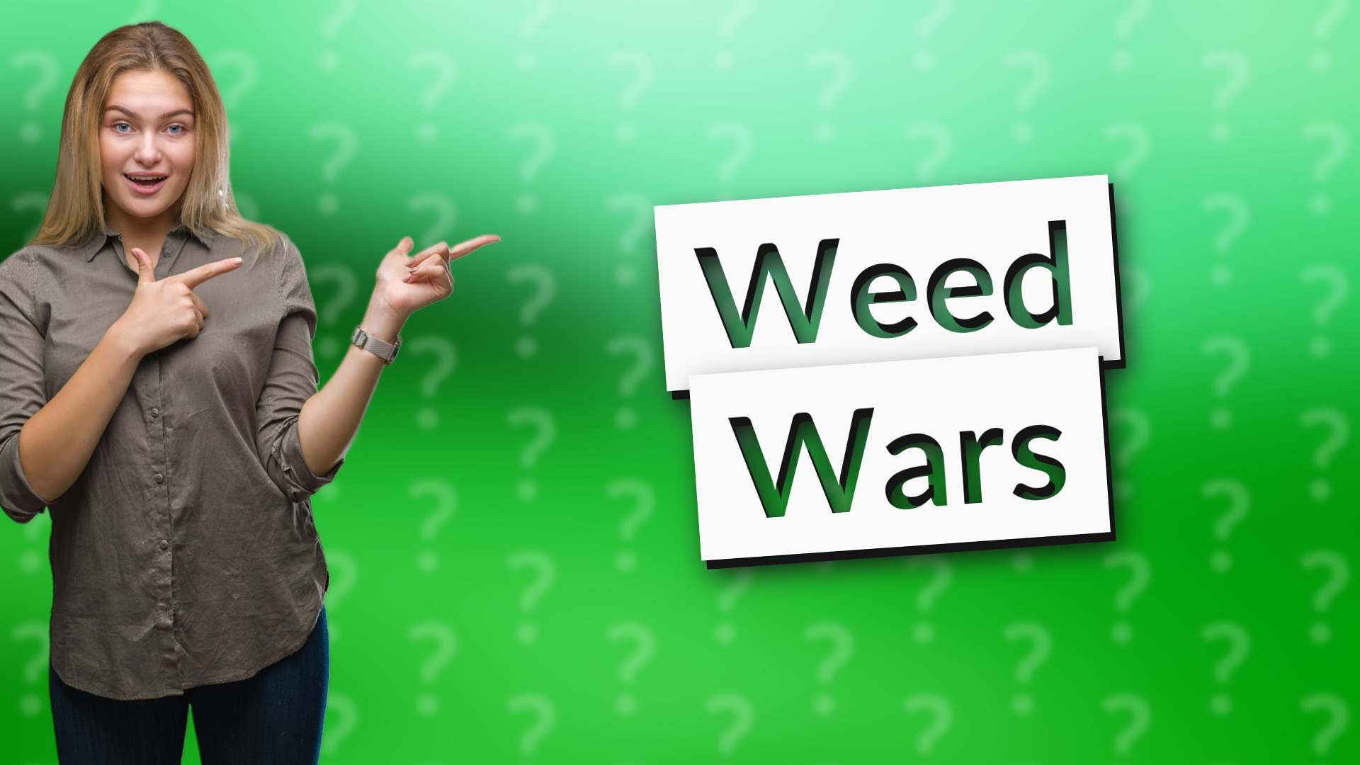 Weed Wars