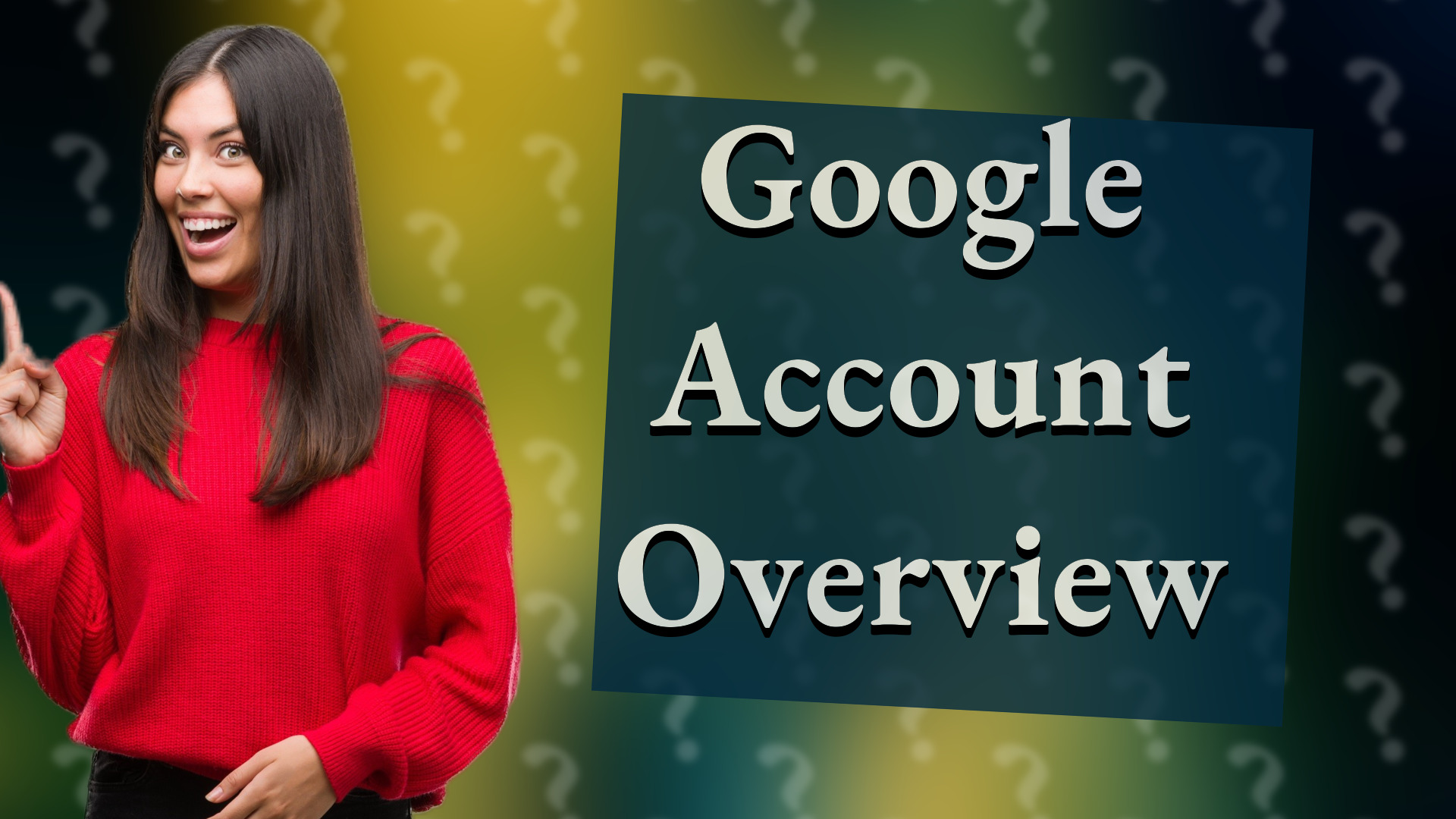 Google Account Overview