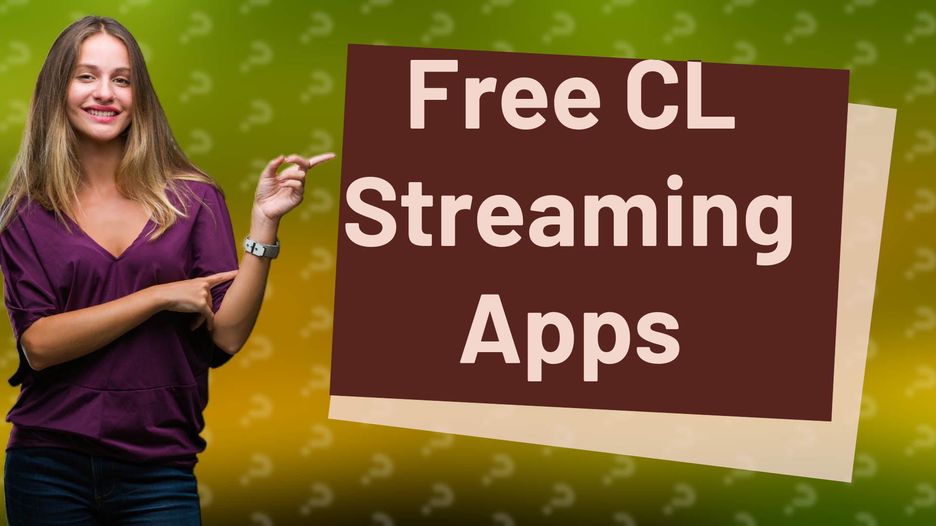 Free CL Streaming Apps