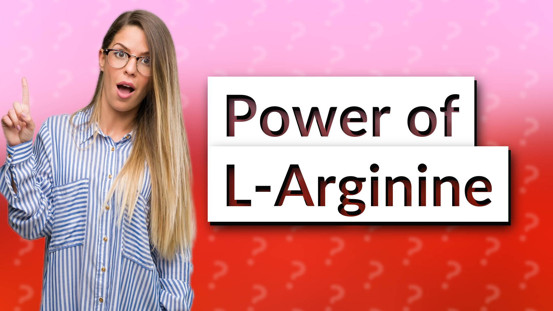 Power of L-Arginine