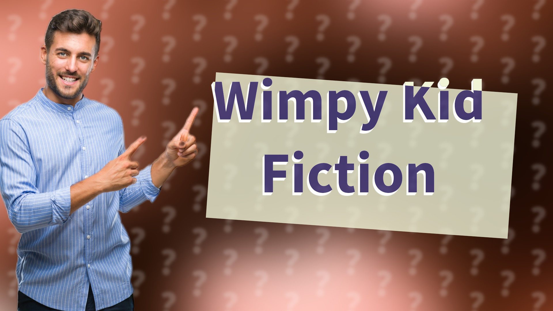 Wimpy Kid Fiction