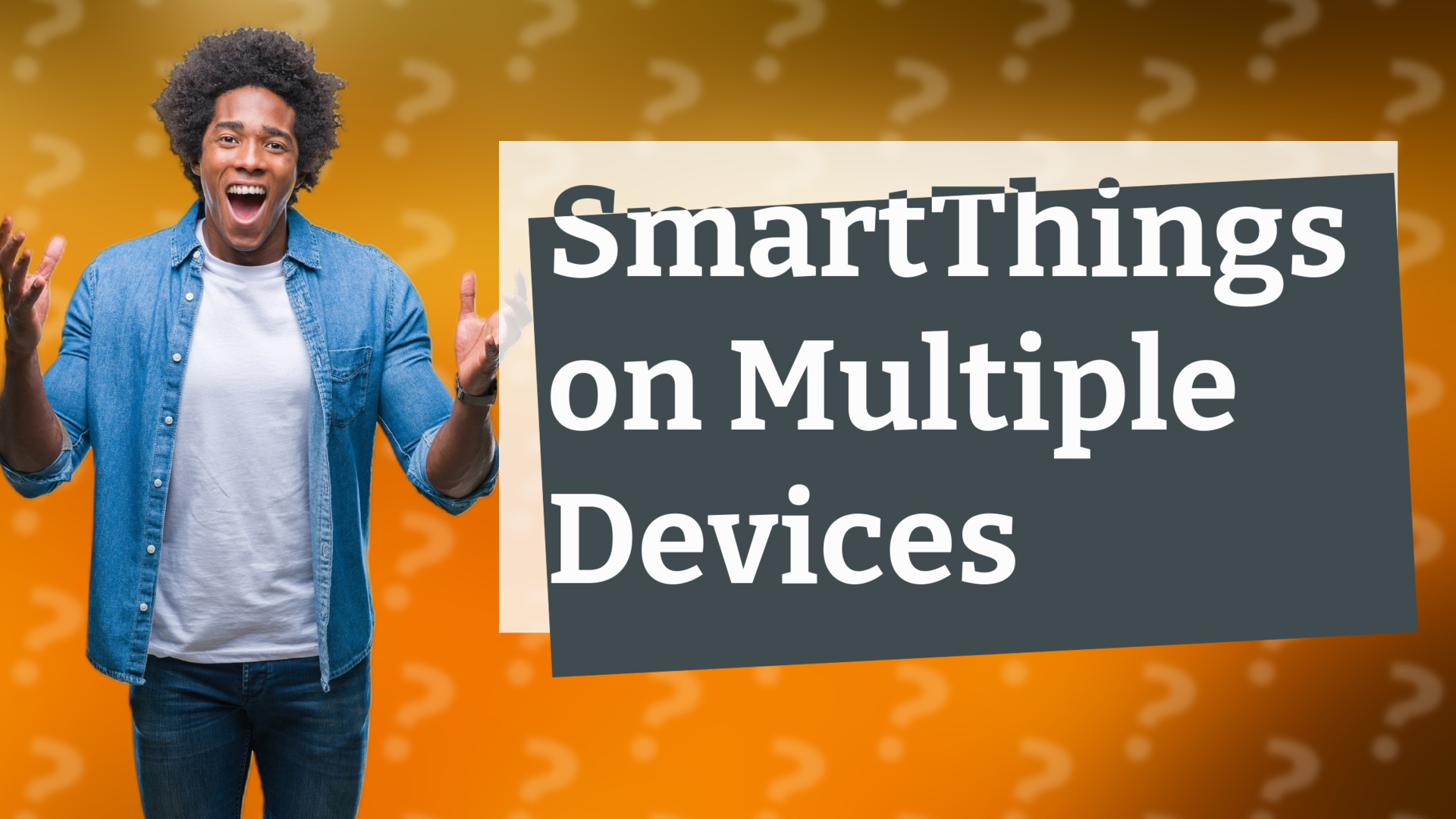 SmartThings on Multiple Devices