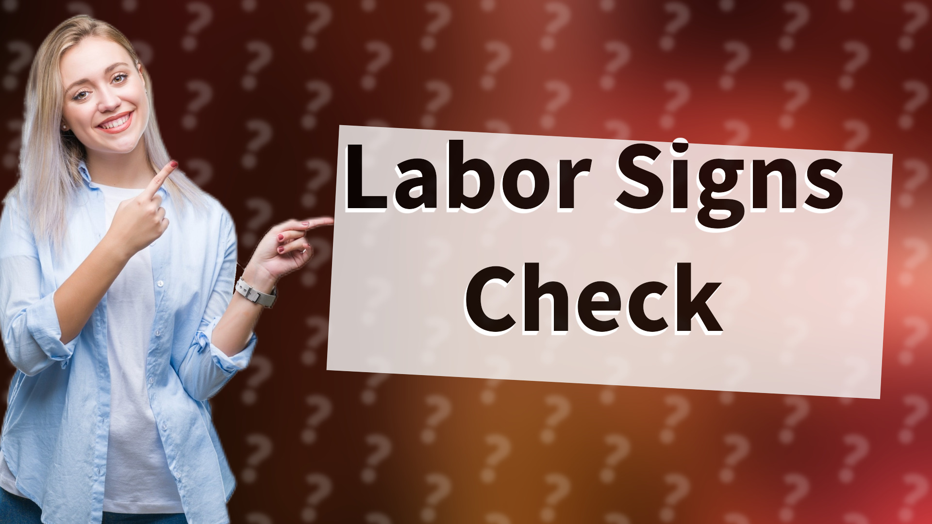 Labor Signs Check