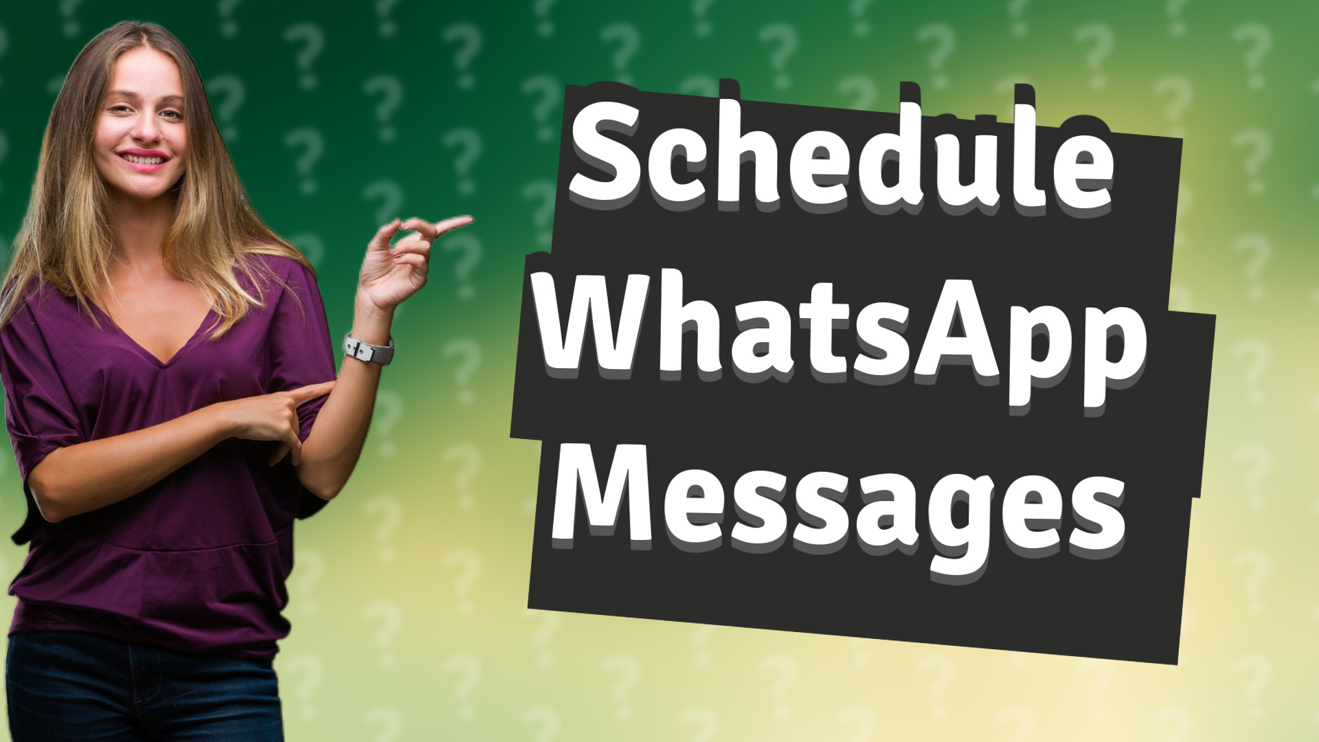 Schedule WhatsApp Messages
