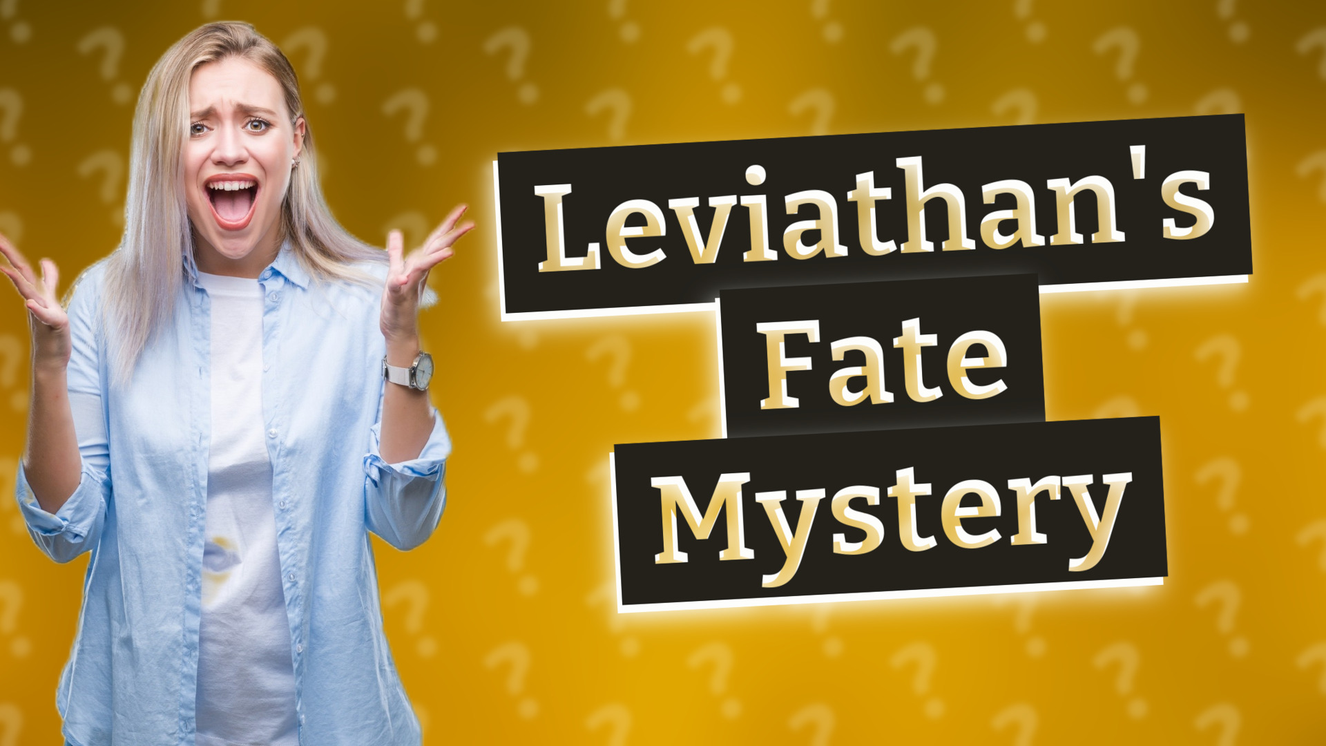 Leviathan's Fate Mystery