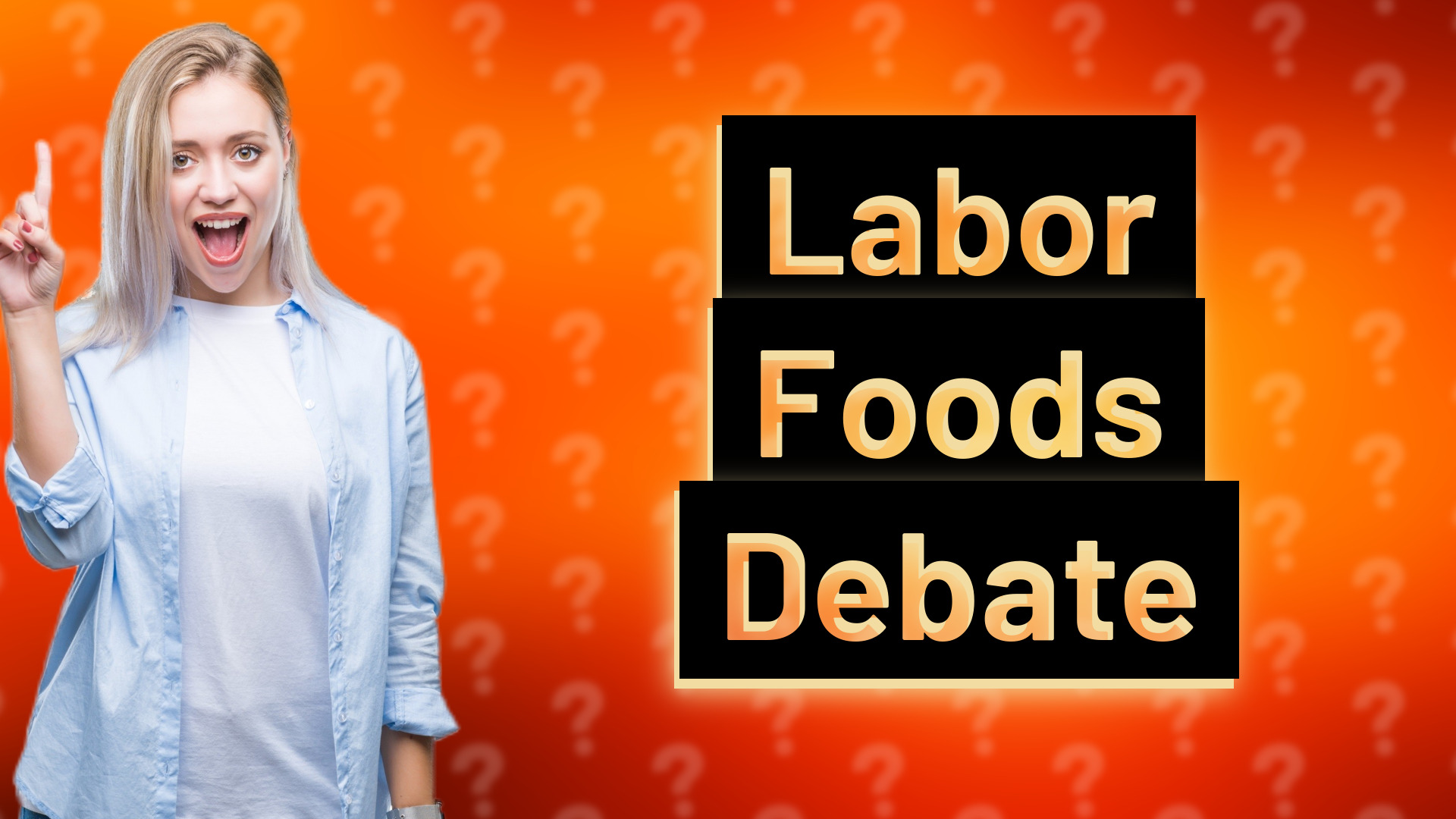 Labor Foods Debate