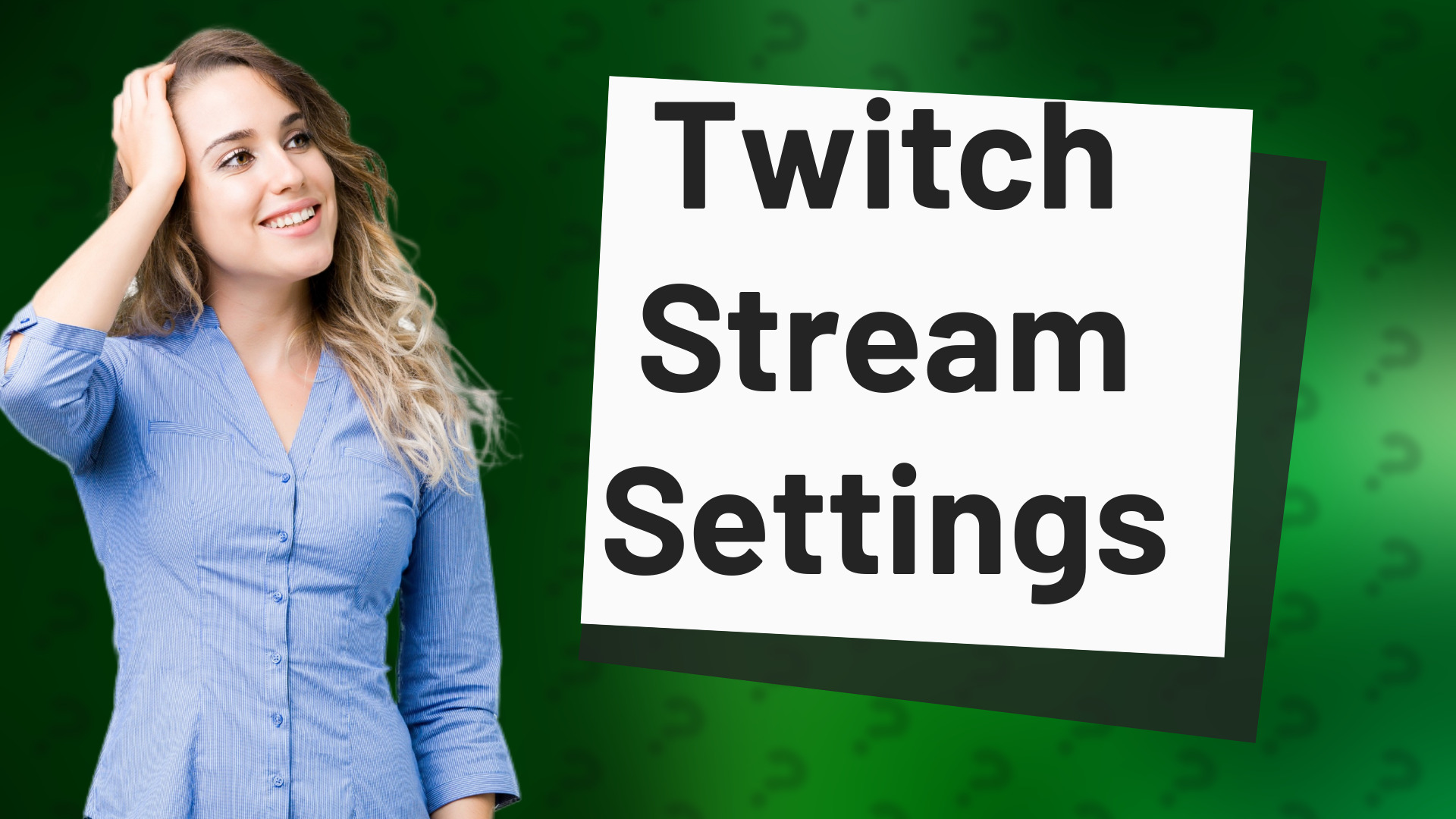 Twitch Stream Settings