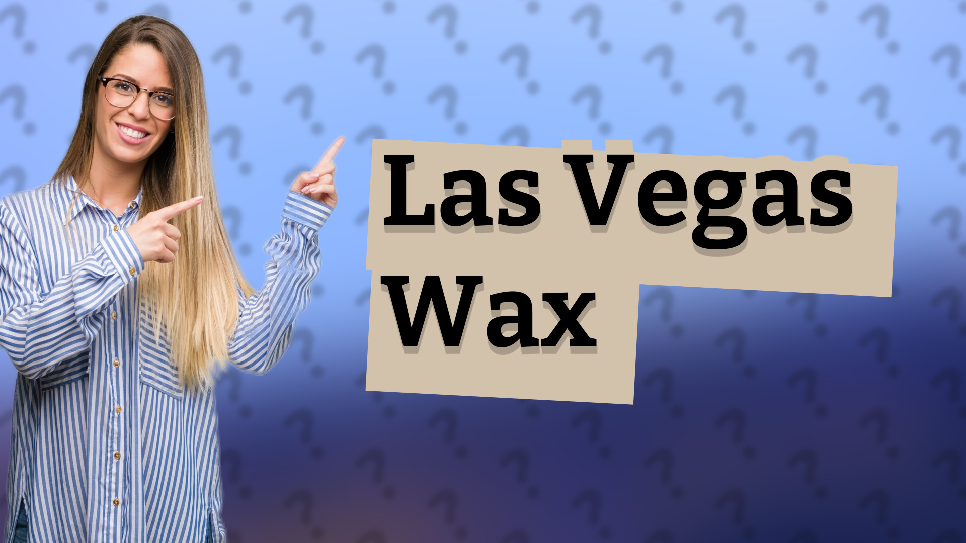 Las Vegas Wax