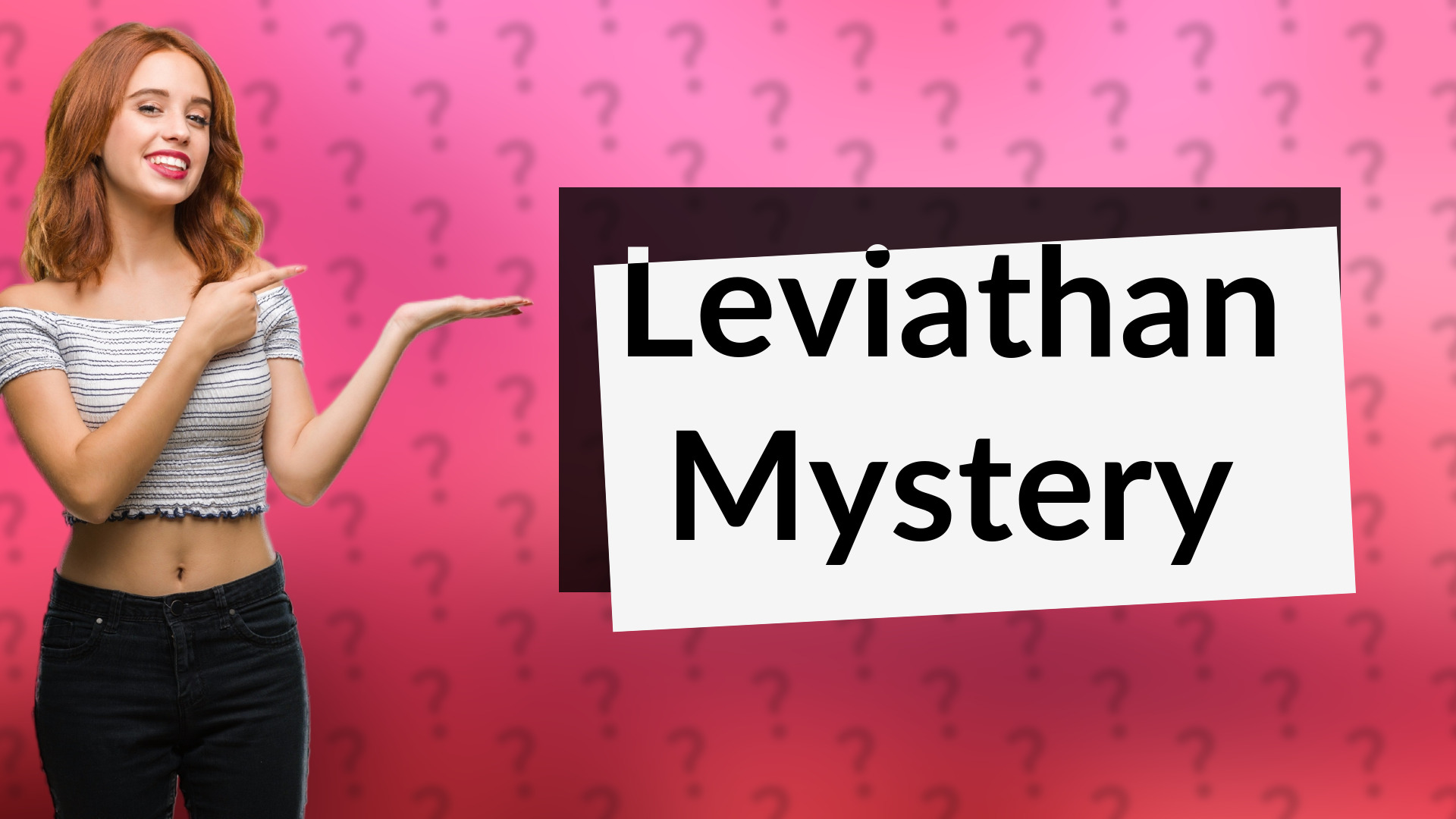 Leviathan Mystery