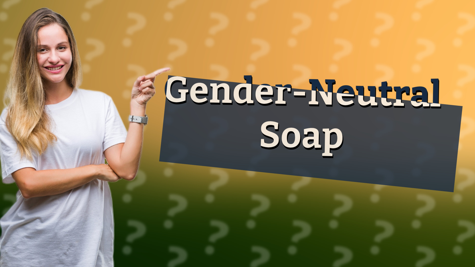 Gender-Neutral Soap