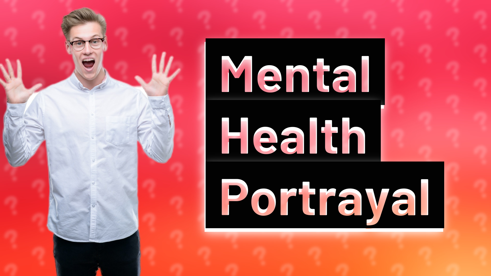 Mental Health Portrayal