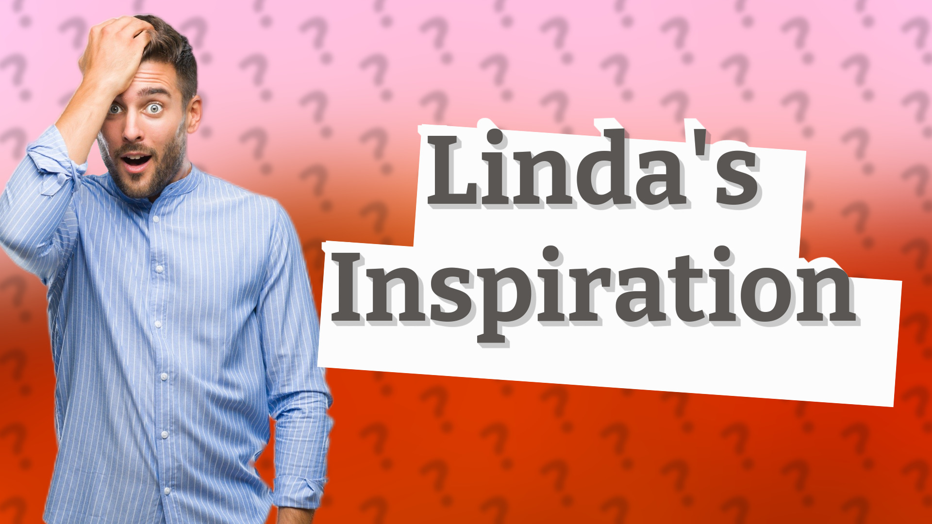 Linda's Inspiration