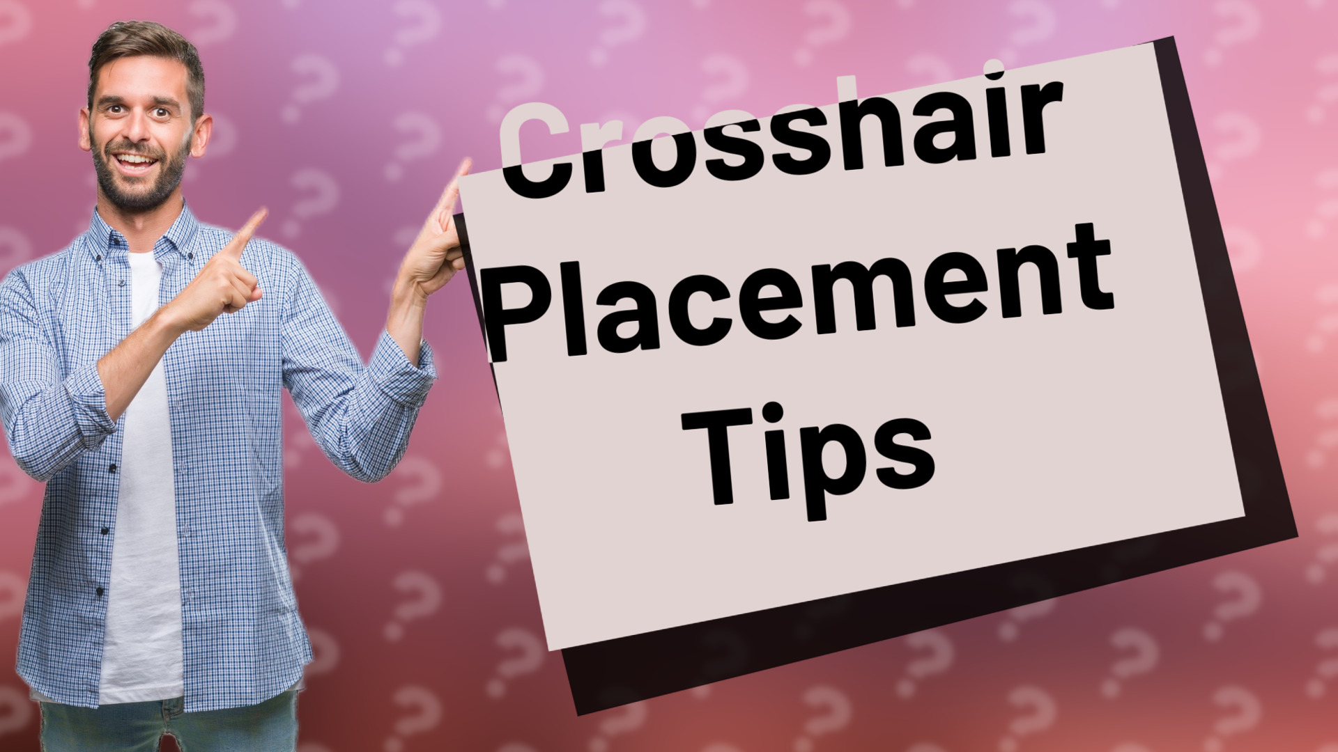 Crosshair Placement Tips
