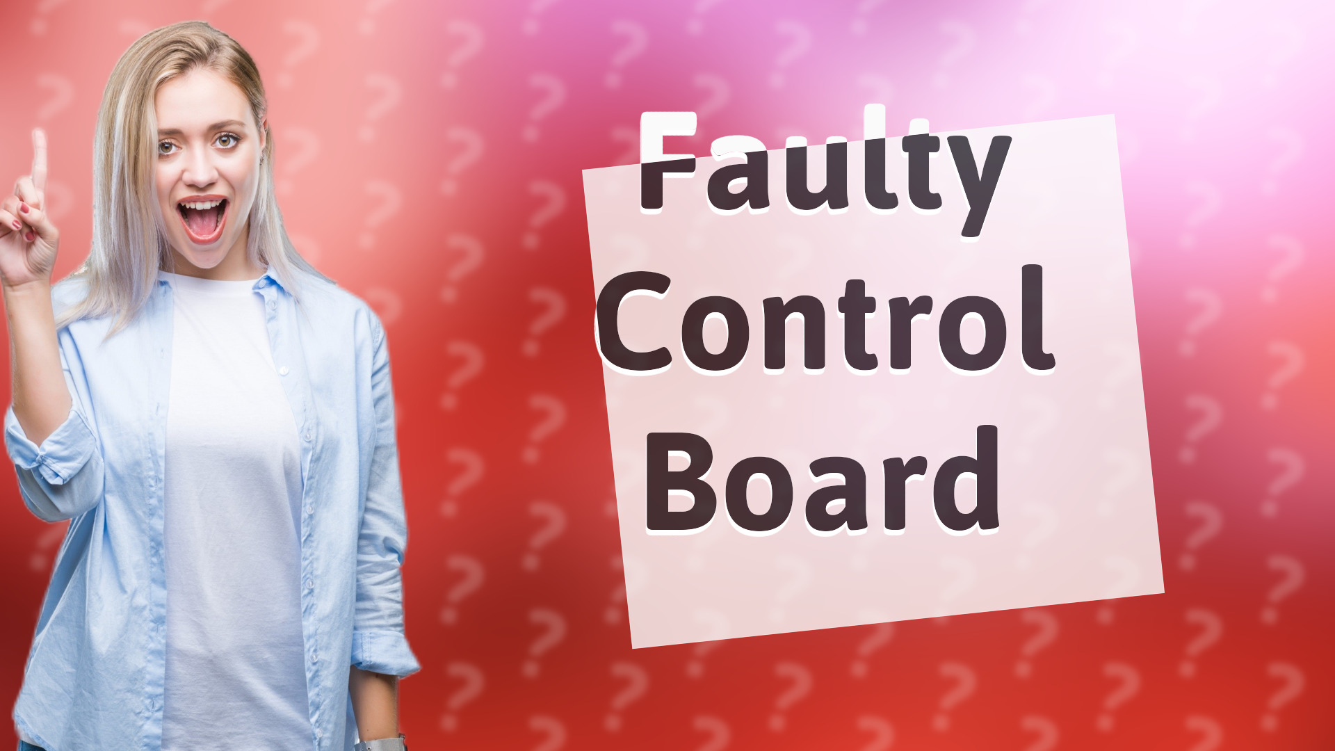 Faulty Control Board