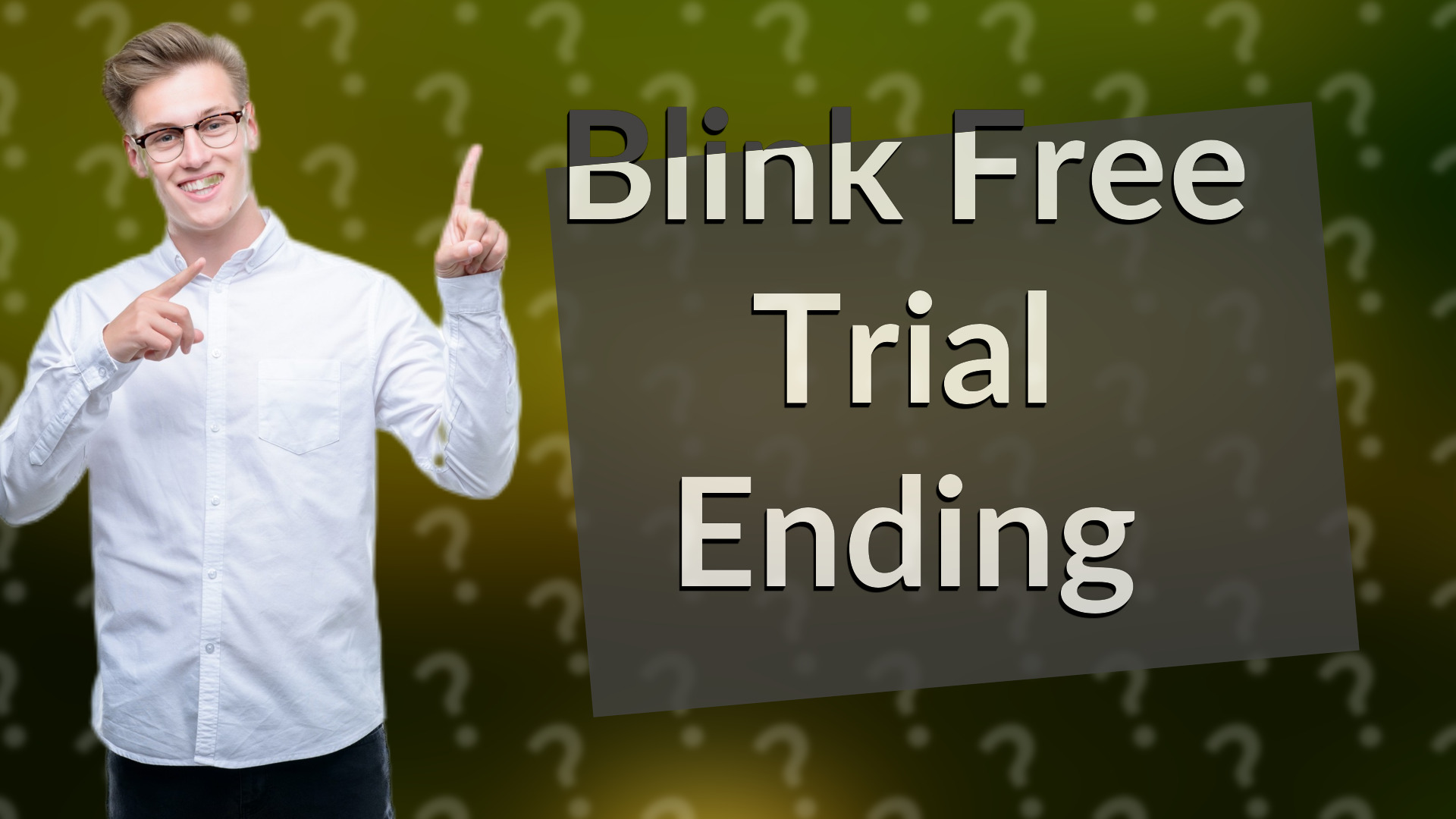 Blink Free Trial Ending