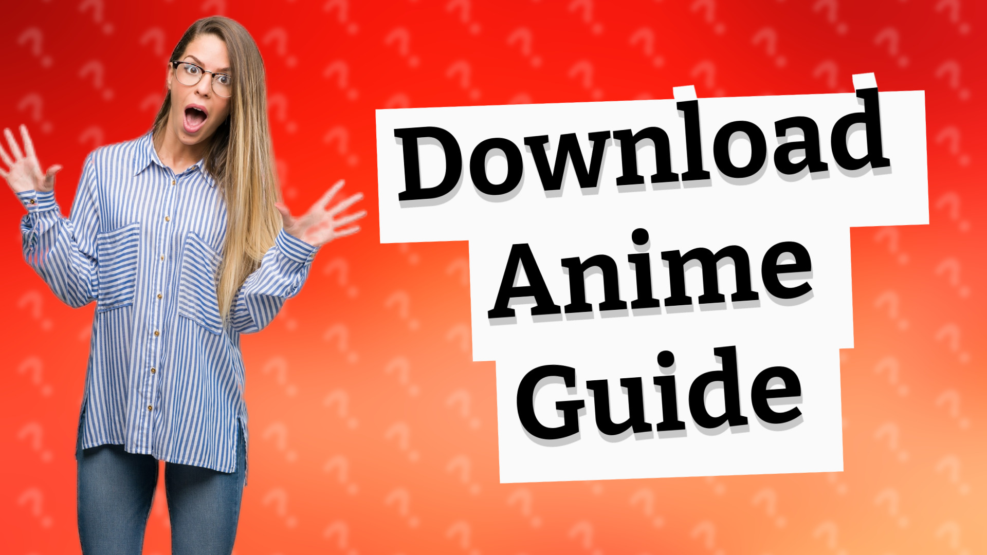 Download Anime Guide