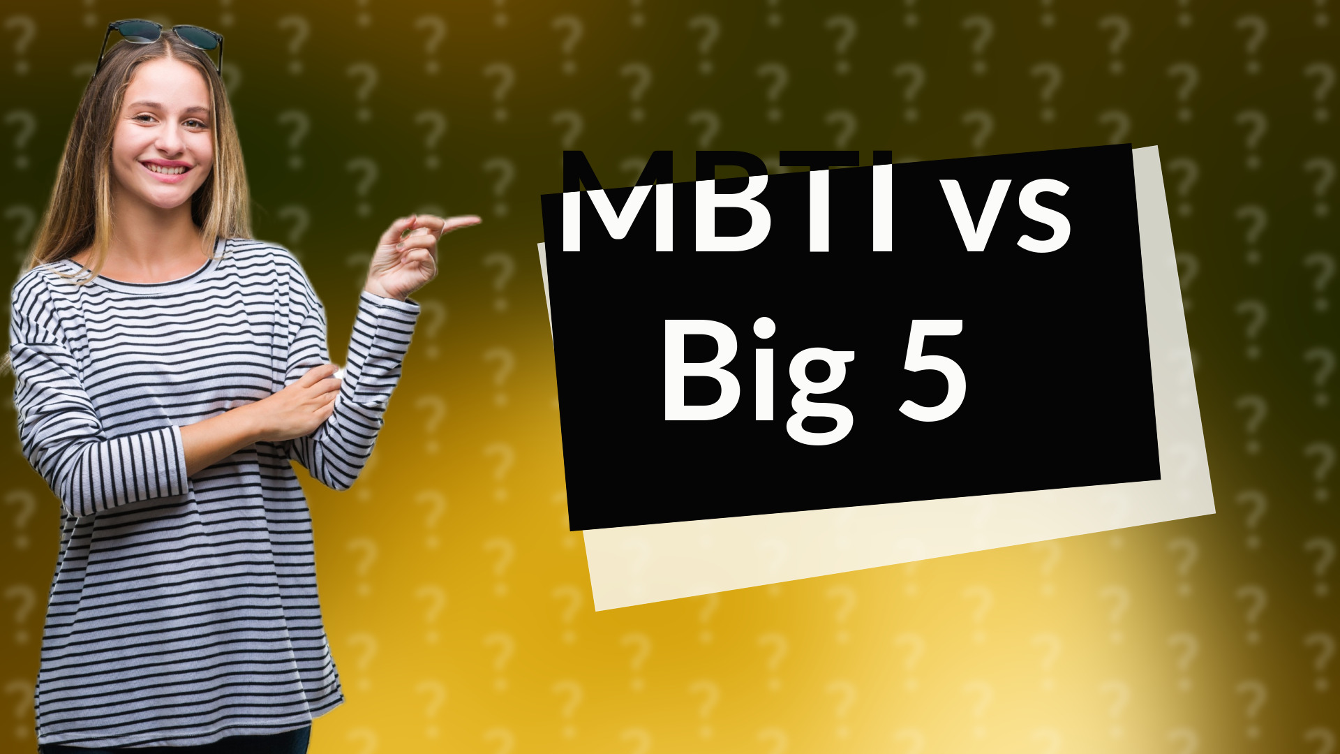 MBTI vs Big 5