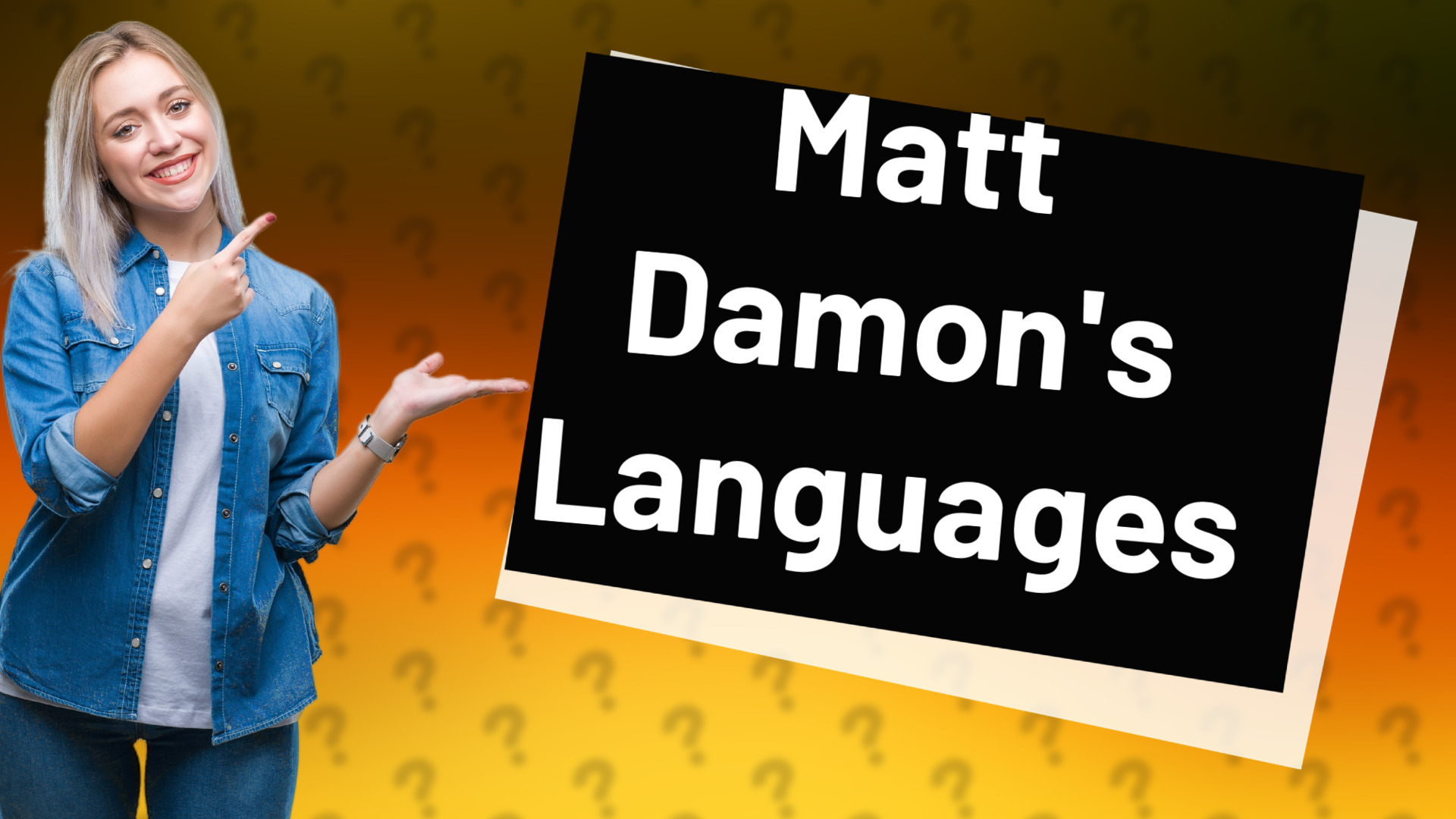 Matt Damon's Languages