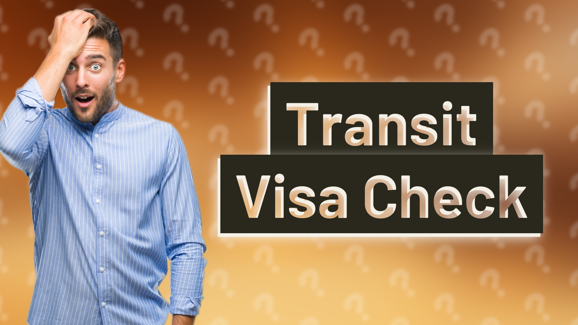 Transit Visa Check