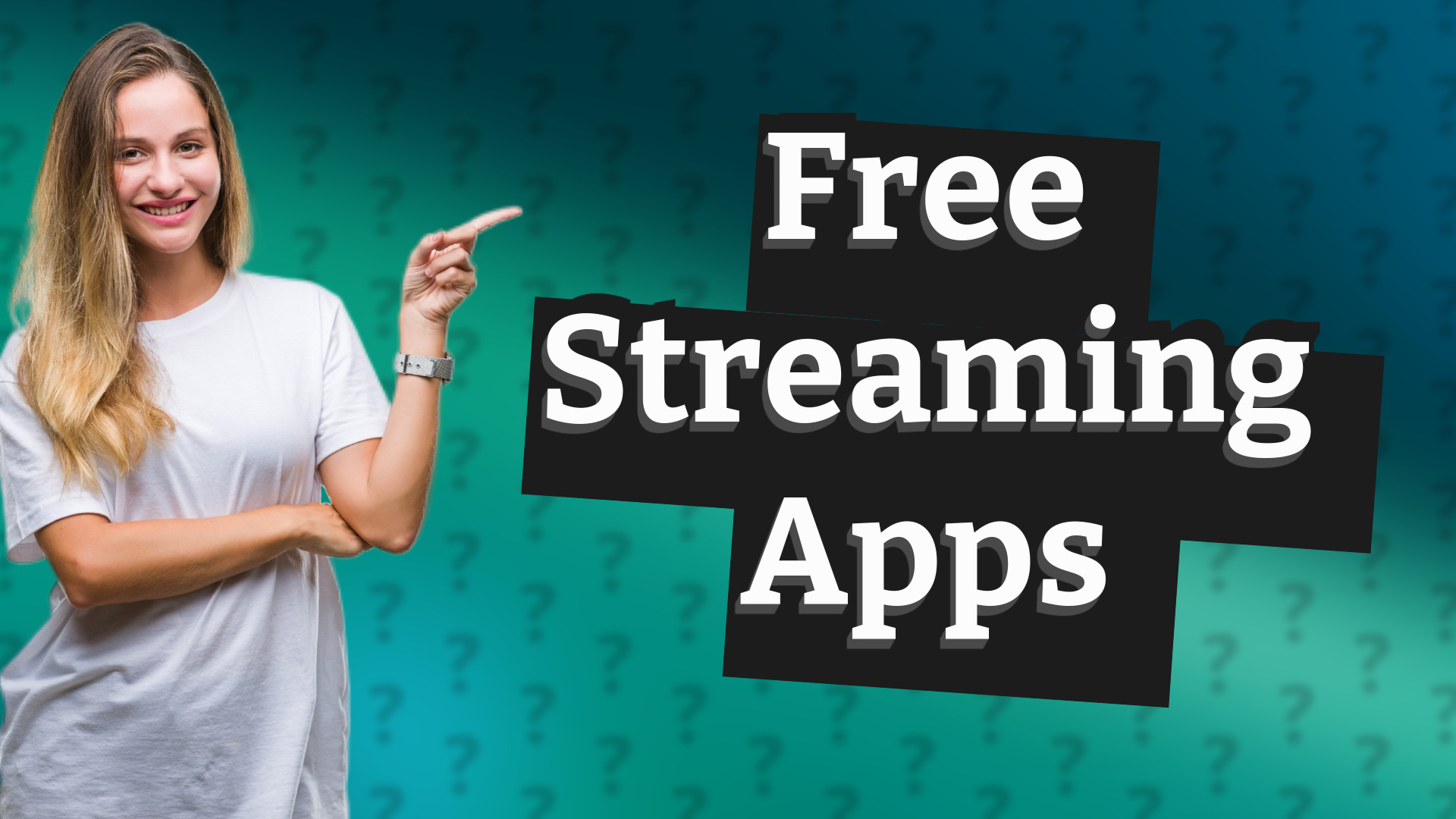 Free Streaming Apps