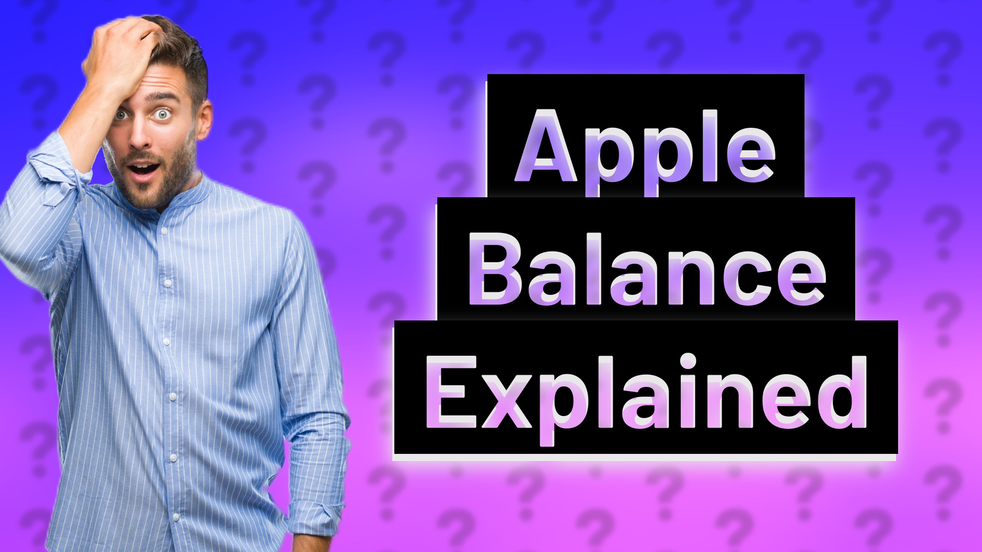 Apple Balance Explained