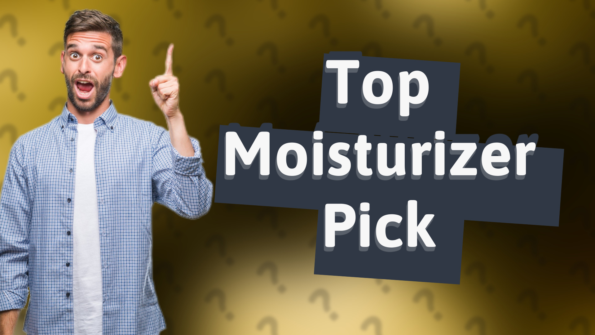 Top Moisturizer Pick