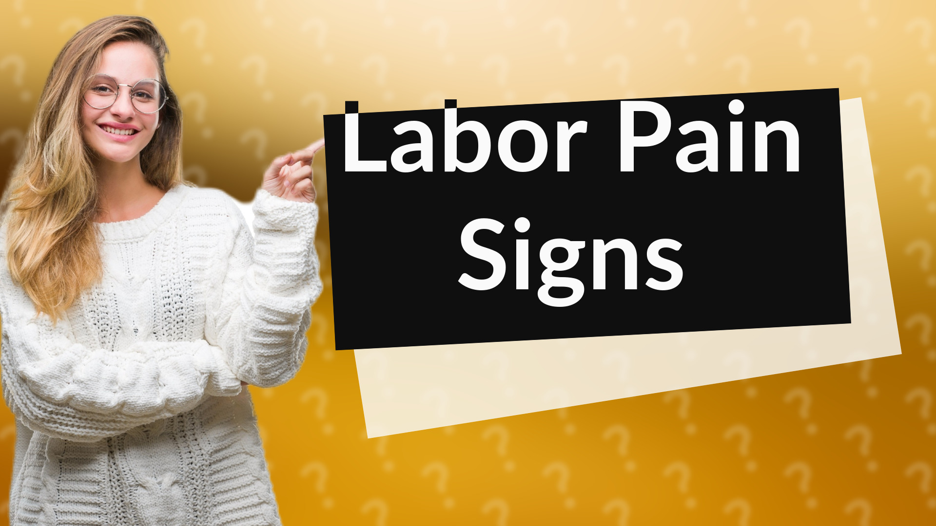 Labor Pain Signs