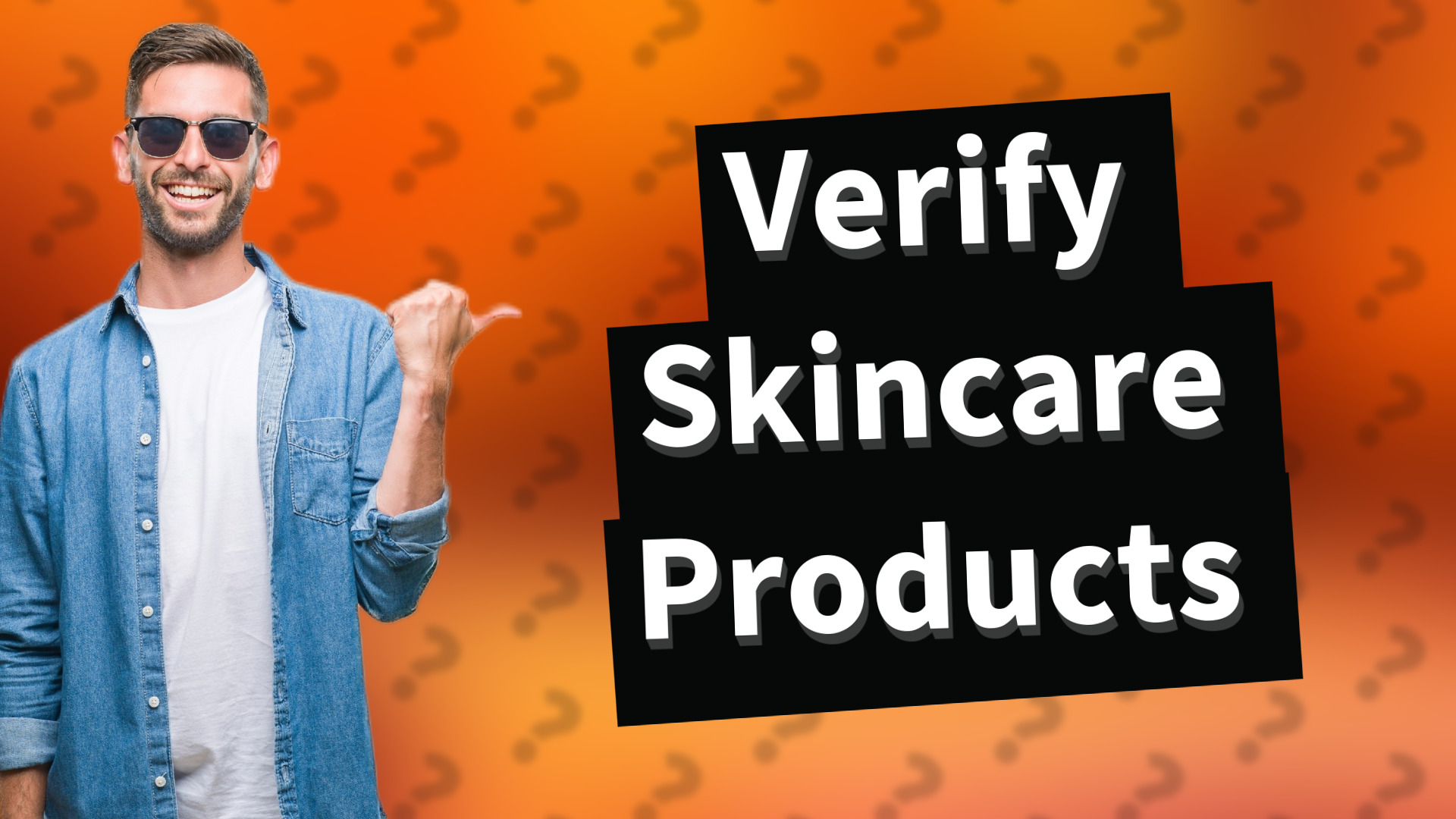 Verify Skincare Products