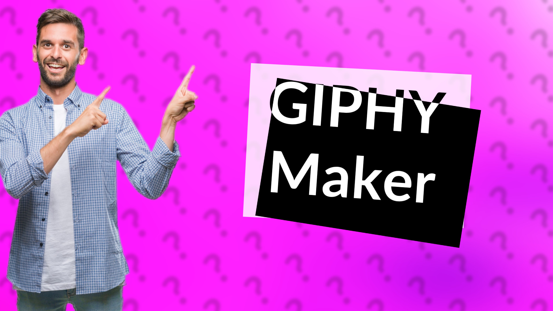 GIPHY Maker