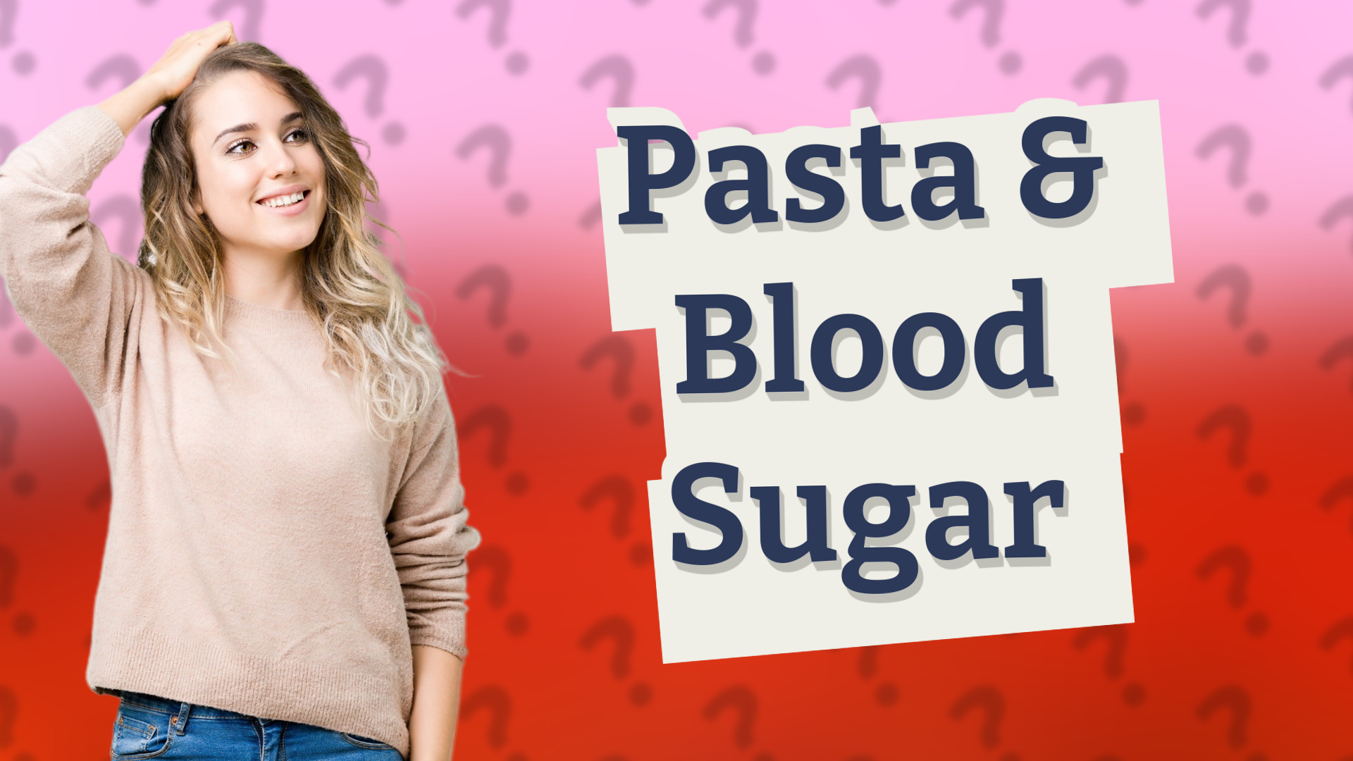 Pasta & Blood Sugar