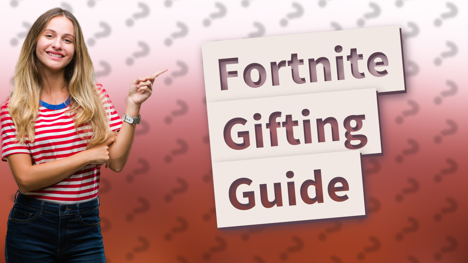 Fortnite Gifting Guide