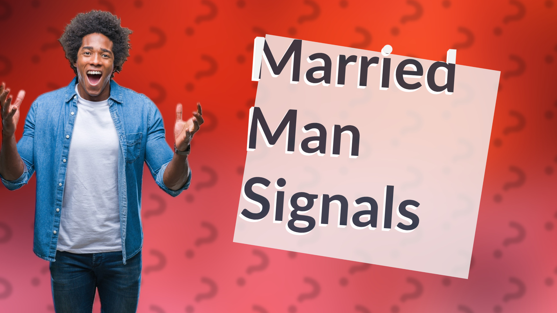Married Man Signals