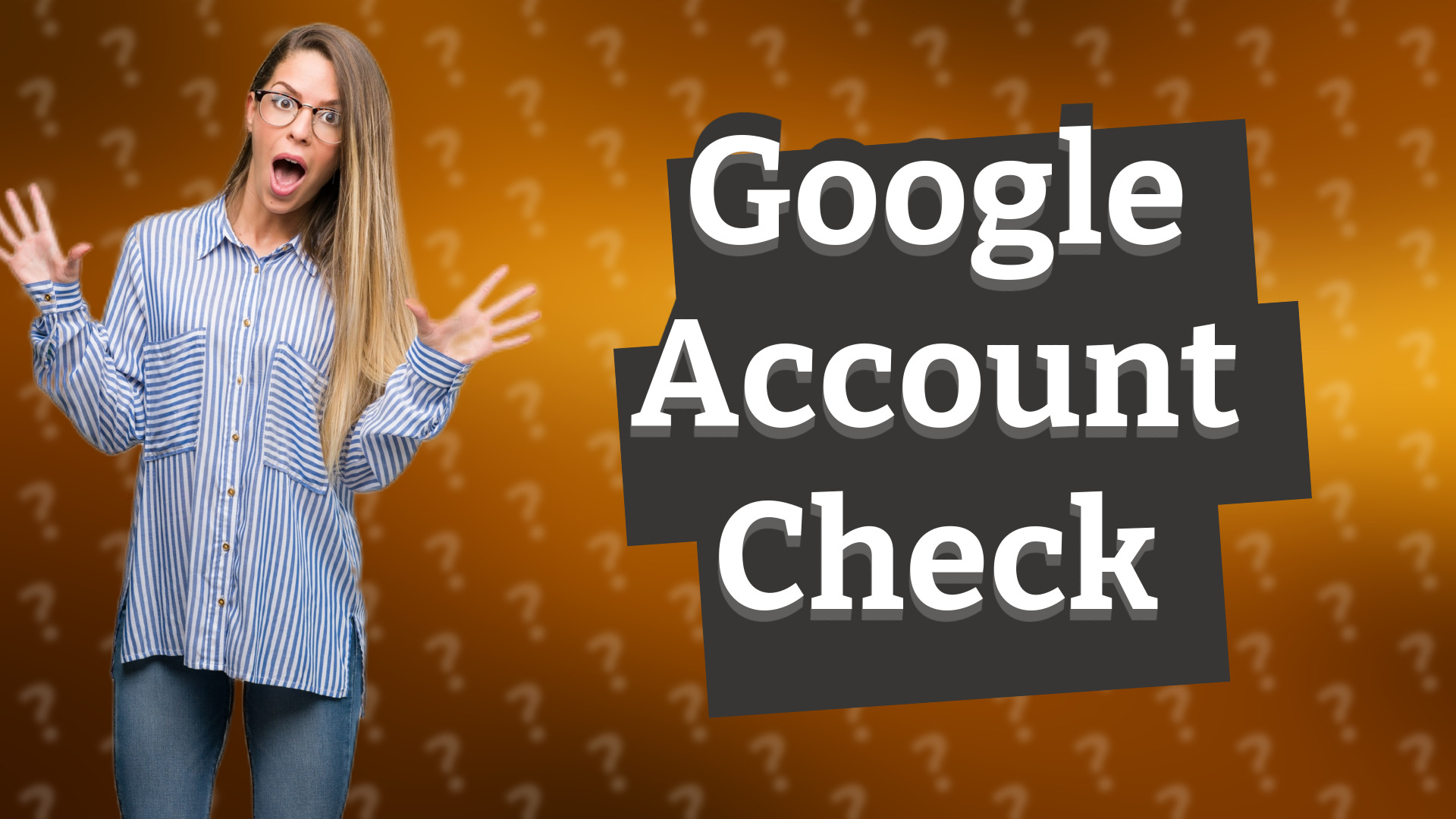 Google Account Check