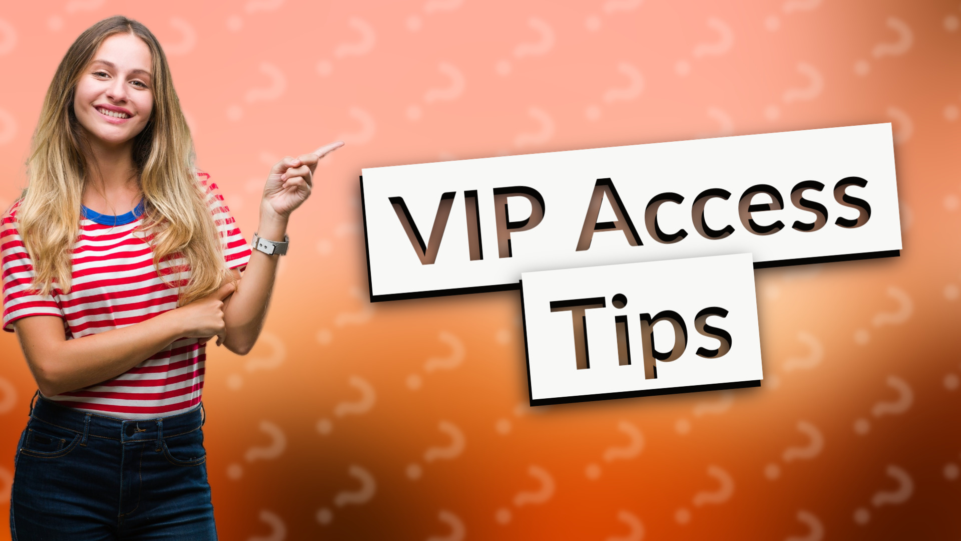 VIP Access Tips