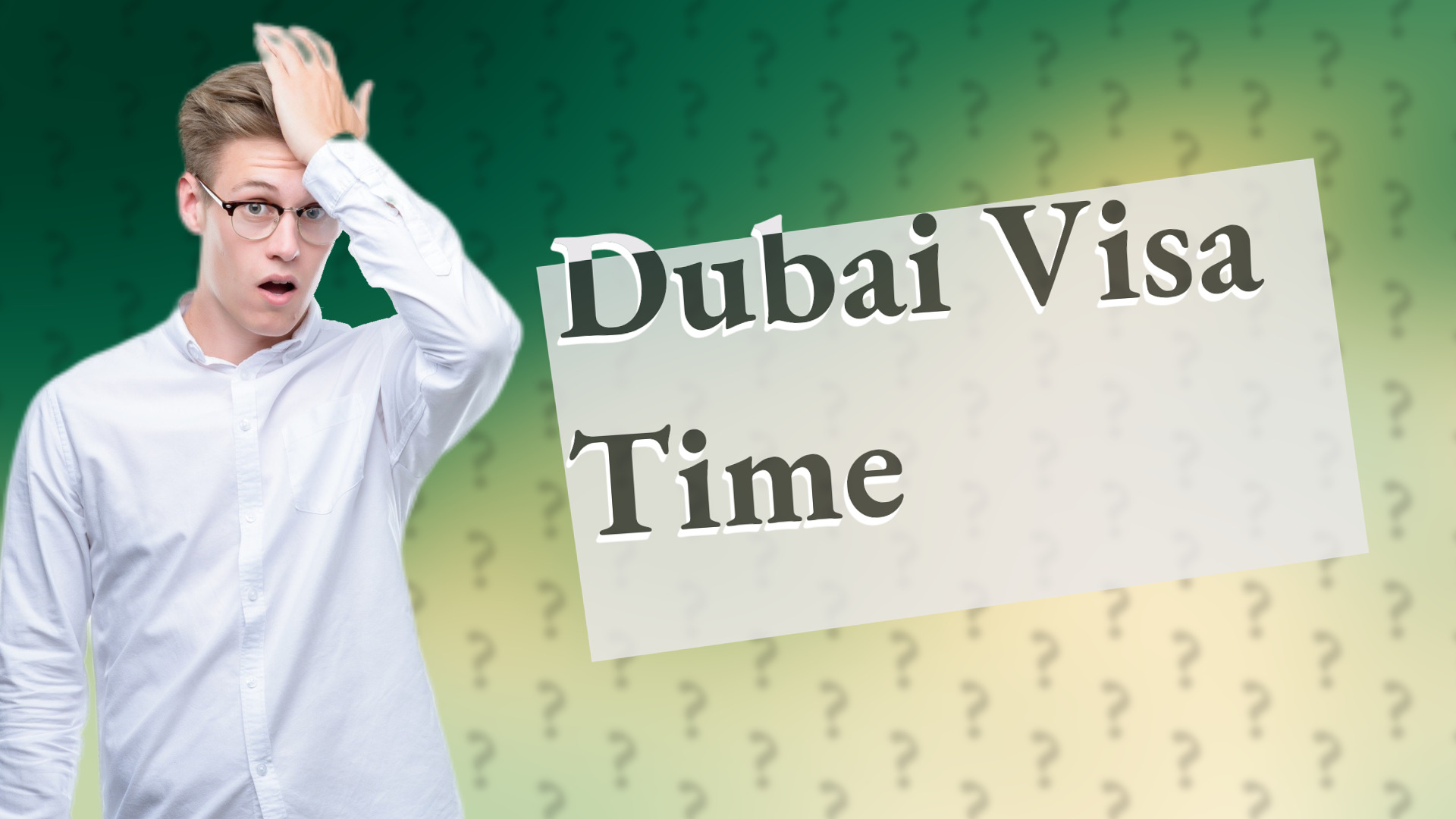 Dubai Visa Time