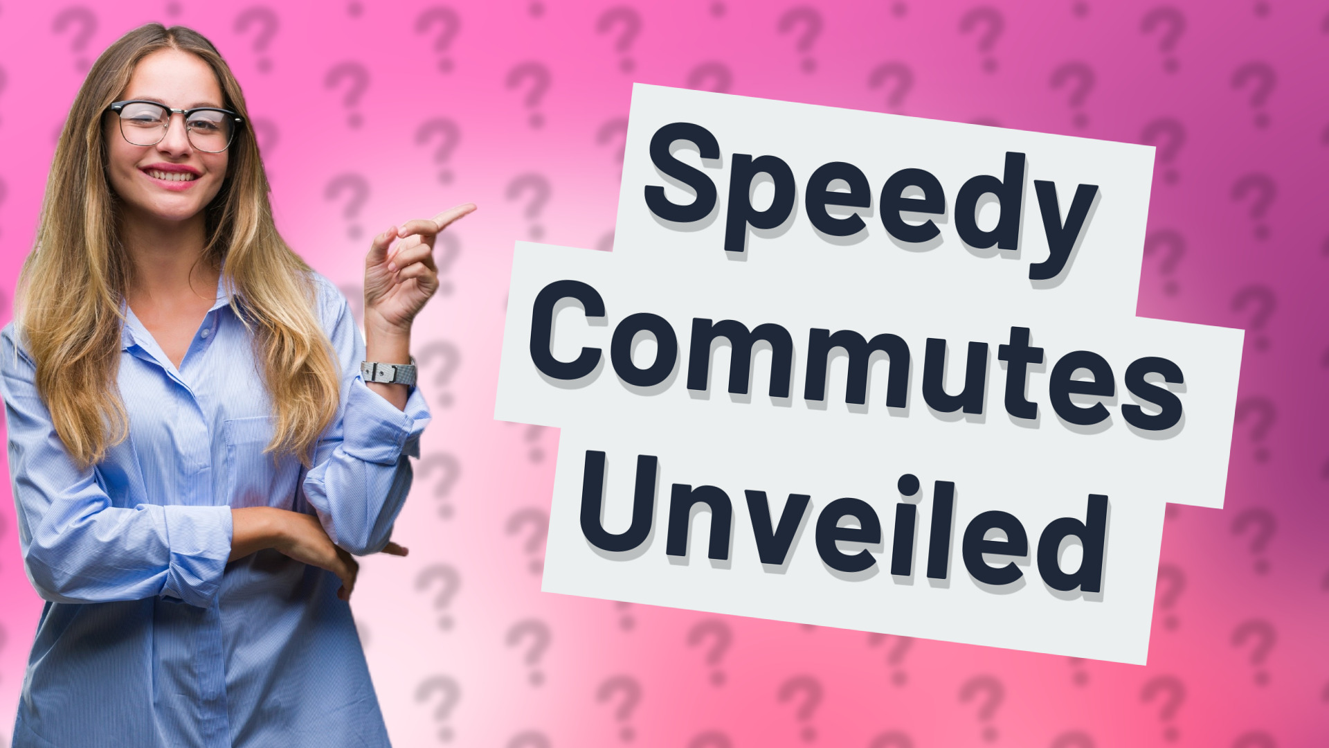 Speedy Commutes Unveiled