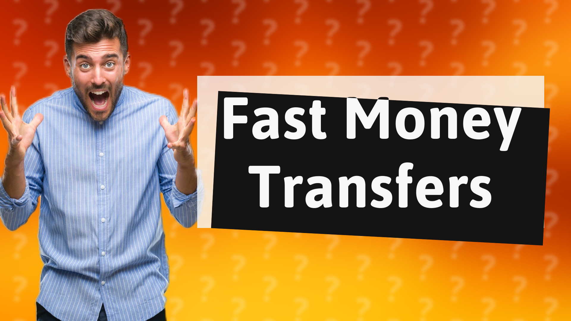 Fast Money Transfers