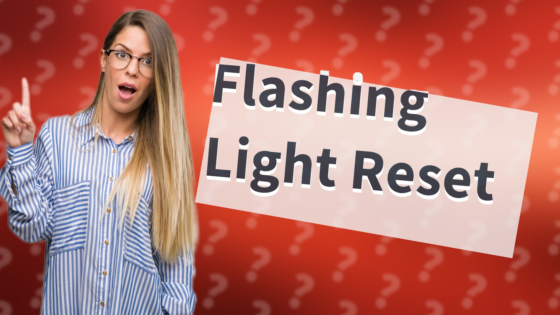 Flashing Light Reset