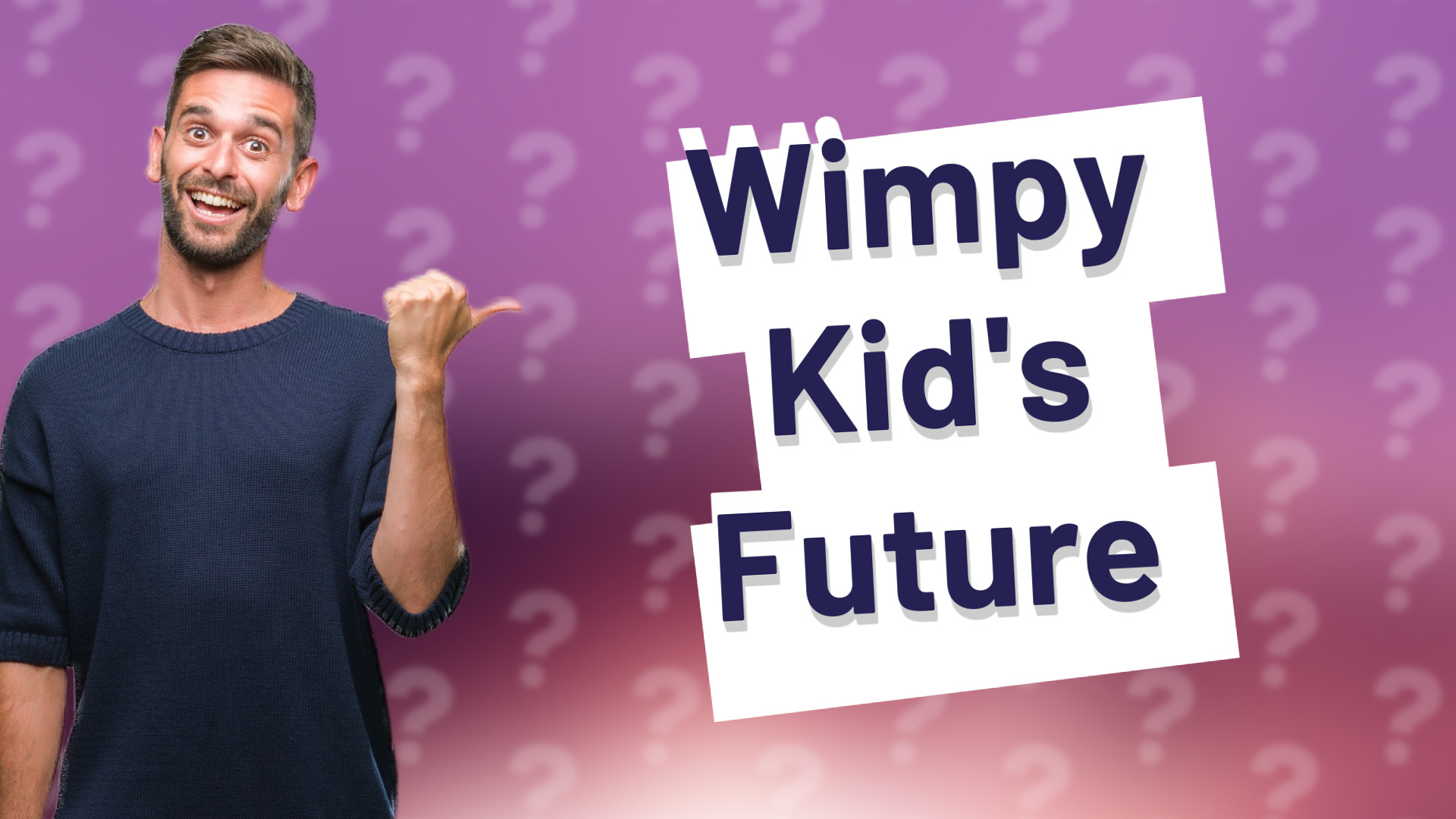 Wimpy Kid's Future