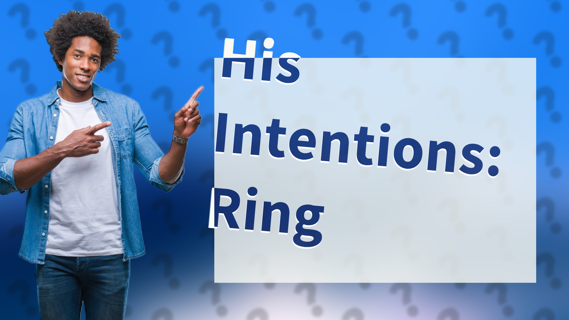 His Intentions: Ring