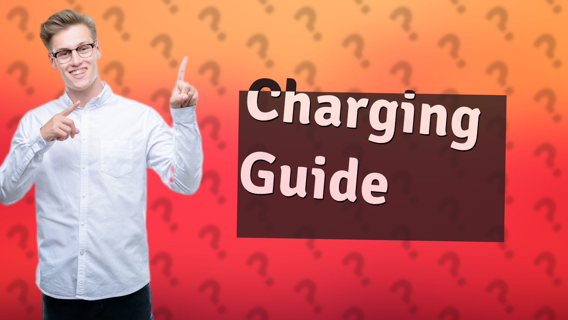 Charging Guide