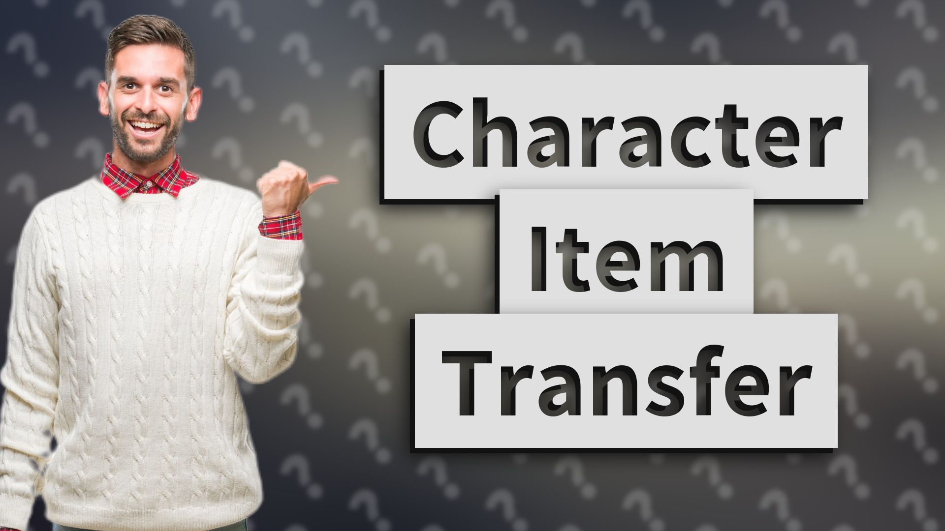 Character Item Transfer