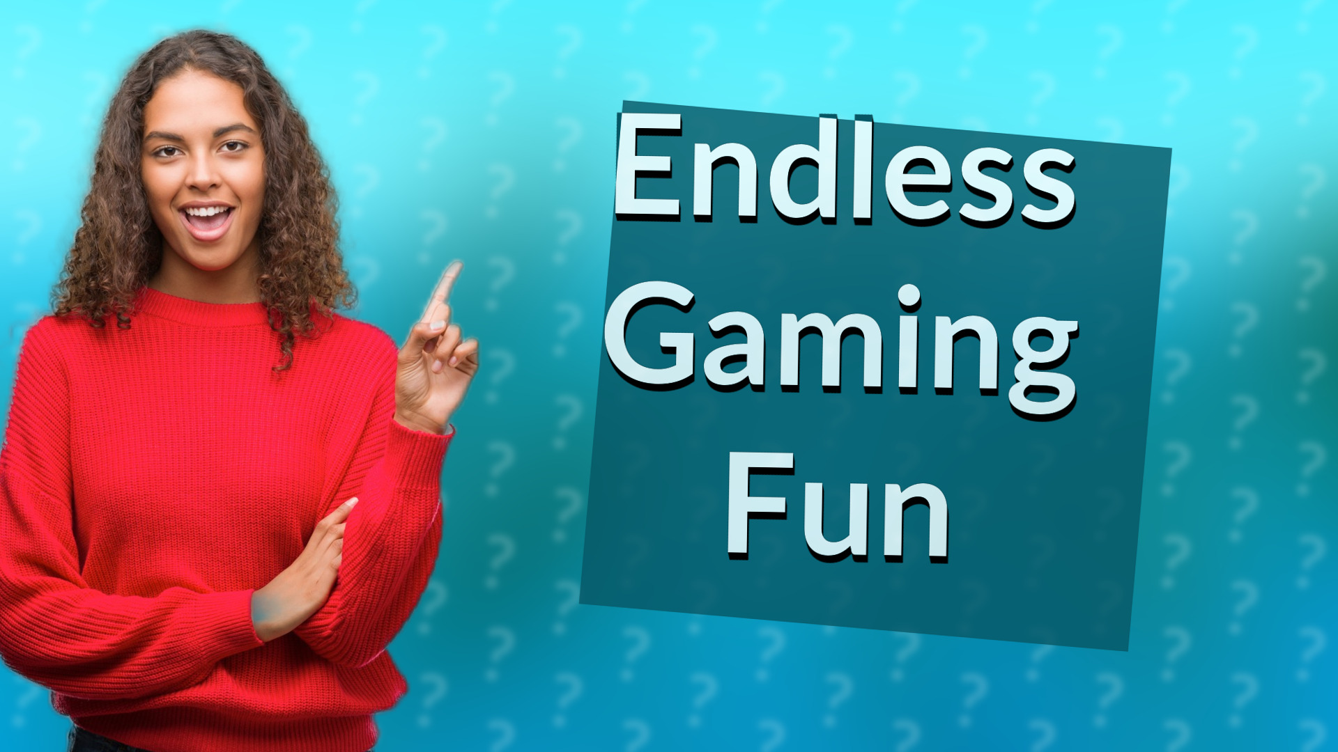 Endless Gaming Fun