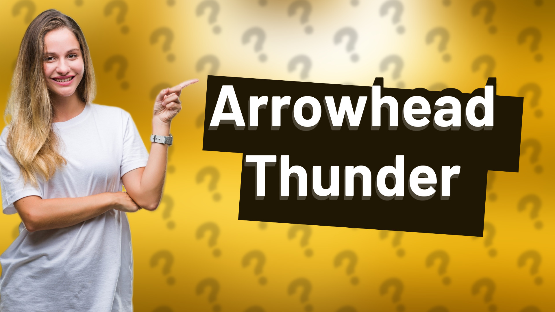Arrowhead Thunder