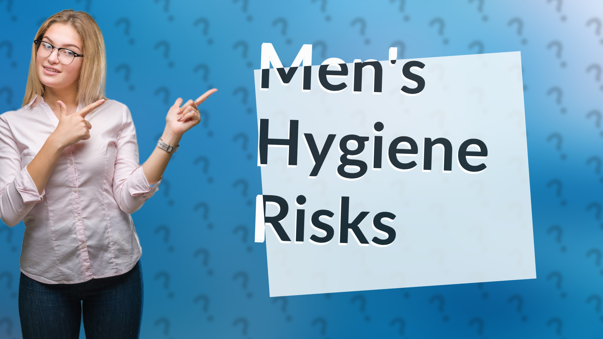 Men's Hygiene Risks
